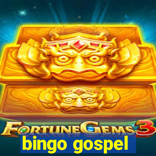 bingo gospel